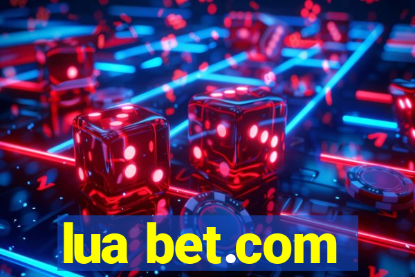 lua bet.com